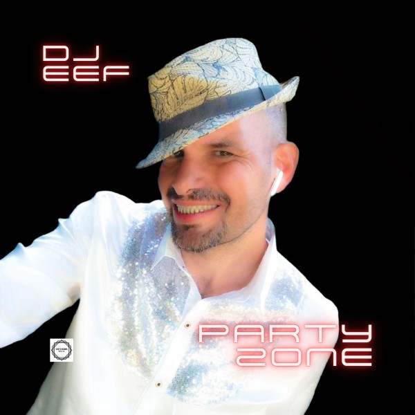 DJ Eef - Party Zone