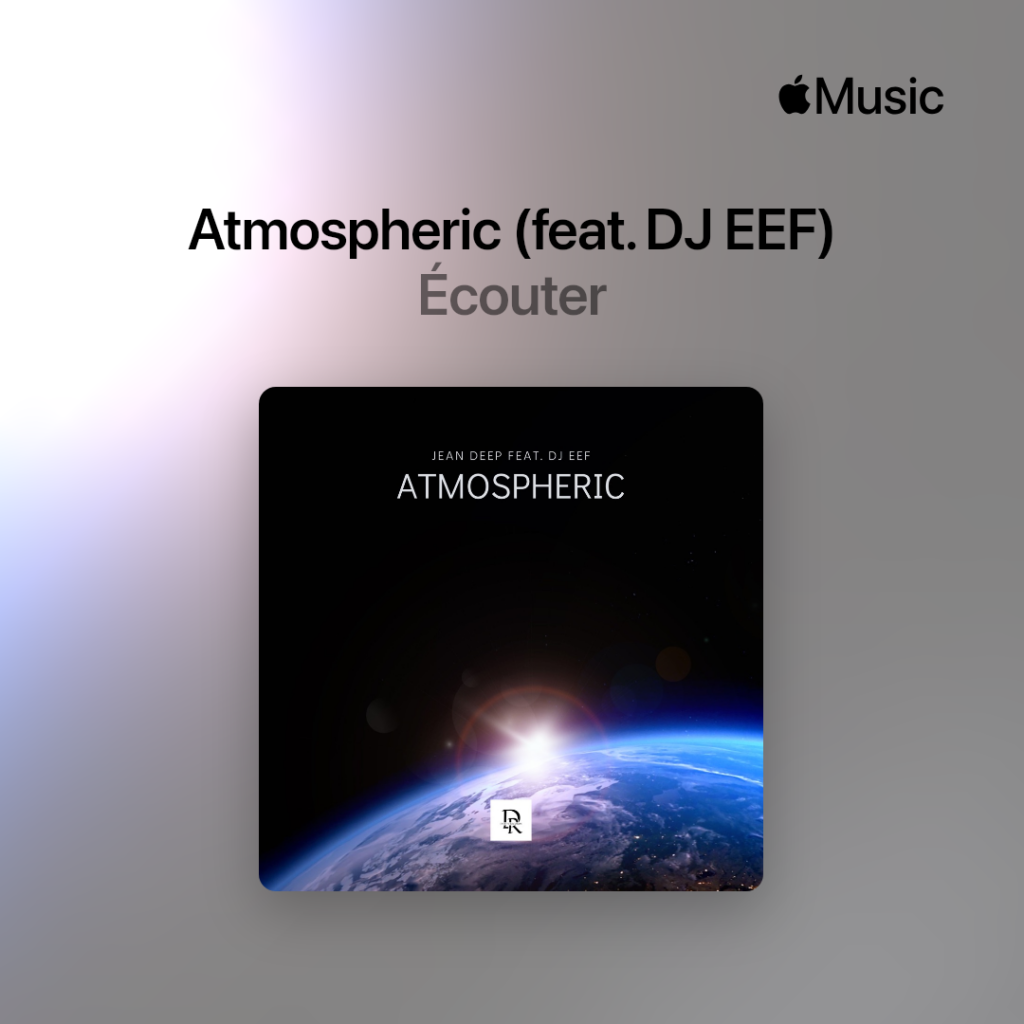 Jean Deep feat DJ Eef - Atmospheric 