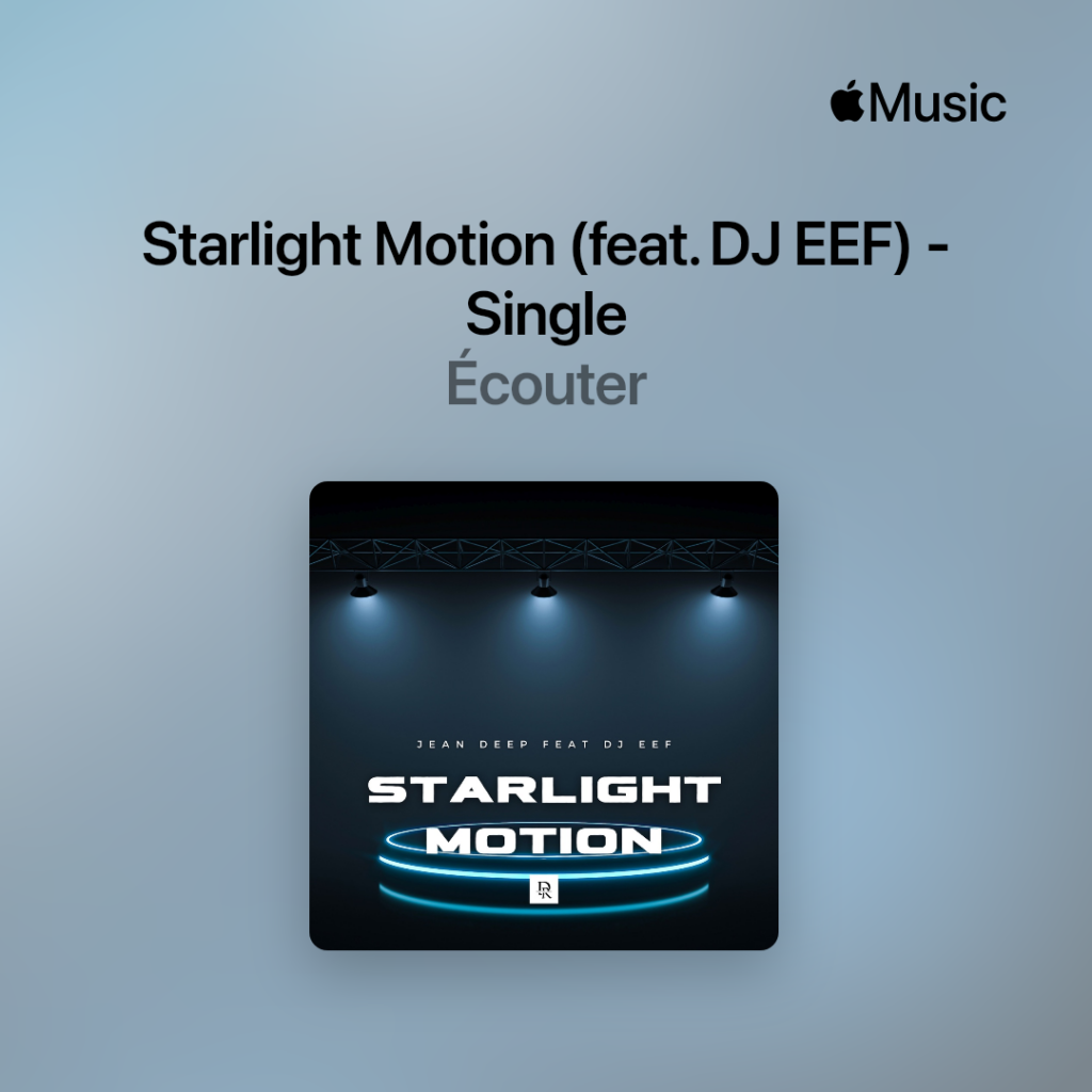 Jean Deep – Starlight Motion (feat. DJ EEF)